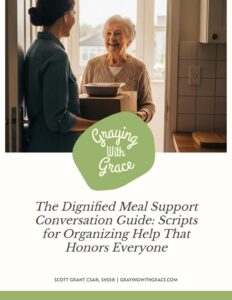 preview image of the cover of The Dignified Meal Support Conversation Guide: Scripts for Organizing Help That Honors Everyone handout
