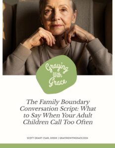 preview image of the cover of The Family Boundary Conversation Script: What to Say When Your Adult Children Call Too Often handout