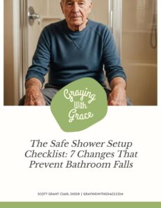 preview image of the cover of The Safe Shower Setup Checklist: 7 Changes That Prevent Bathroom Falls handout